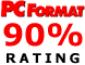 PC Format 90% Rating